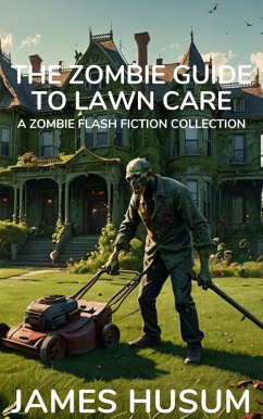 Cover The Zombie Guide To Lawn Care (eBook, ePUB)