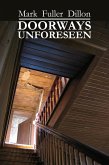 Doorways Unforeseen (eBook, ePUB) Doorways Unforeseen (eBook, ePUB)
