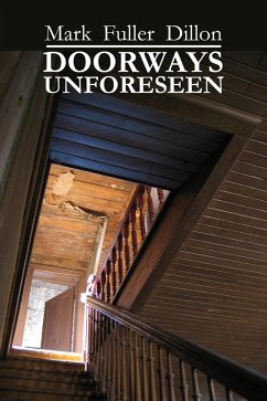 Doorways Unforeseen (eBook, ePUB) - Dillon, Mark Fuller