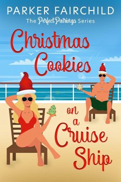 Christmas Cookies on a Cruise Ship (eBook, ePUB) - Fairchild, Parker