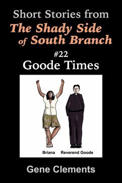 Goode Times (The Shady Side of South Branch, #22) (eBook, ePUB) - Clements, Gene
