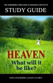 Heaven: What Will It Be Like? (eBook, ePUB) Heaven: What Will It Be Like? (eBook, ePUB)