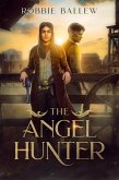 The Angel Hunter (eBook, ePUB)