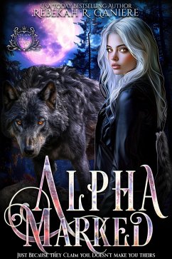 Cover Alpha Marked (Lycan King Wars, #1) (eBook, ePUB)