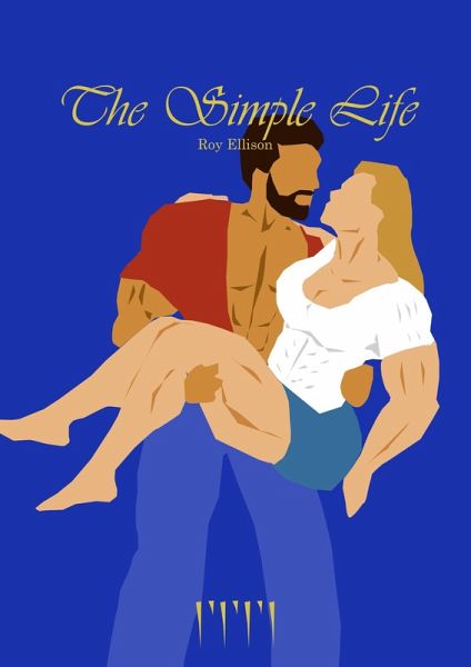 The Simple Life (eBook, ePUB) The Simple Life (eBook, ePUB)