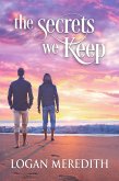 The Secrets We Keep (Love We Find, #1) (eBook, ePUB) The Secrets We Keep (Love We Find, #1) (eBook, ePUB)