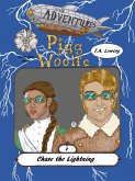 Chase the Lightning: The Adventures of Pigg & Woolfe Episode 4 (eBook, ePUB) Chase the Lightning: The Adventures of Pigg & Woolfe Episode 4 (eBook, ePUB)