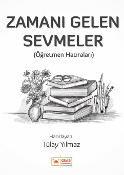 Zamani Gelen Sevmeler (eBook, ePUB) - Yilmaz, Tülay