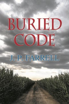 Buried Code (eBook, ePUB) - Farrell, J. P.