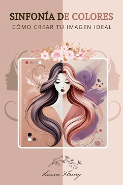 Cover Sinfonia de Colores Como Crear tu Imagen Ideal (eBook, ePUB)