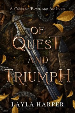 Cover Of Quest and Triumph (Court of Bones and Ash Collection, #3) (eBook, ePUB)