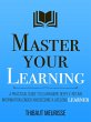 Master Your Learning: A Practical Guide... - Bild 1