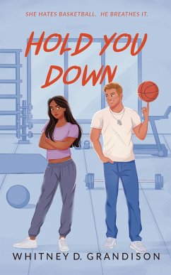 Hold You Down (eBook, ePUB) - Grandison, Whitney D.