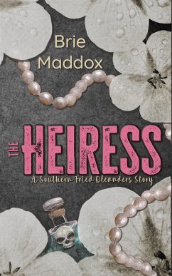 Cover The Heiress (Southern Fried Oleanders, #1) (eBook, ePUB)