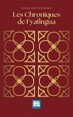 Les chroniques de Fiafyngua (eBook, ePUB) Les chroniques de Fiafyngua (eBook, ePUB)