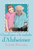 Grand-père a la maladie d'Alzheimer (eBook, ePUB)