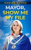 Mayor, Show Me My File (eBook, ePUB)