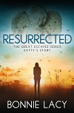 Resurrected (The Great Escapee Series, #6) (eBook, ePUB)