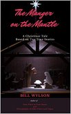 The Manger on the Mantle (eBook, ePUB) The Manger on the Mantle (eBook, ePUB)