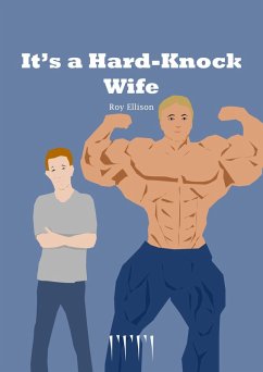 It's a Hard-Knock Wife (eBook, ePUB) - Ellison, Roy