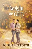 The Weight We Carry (Love We Find, #2) (eBook, ePUB)