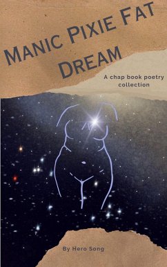 Manic Pixie Fat Dream (eBook, ePUB) - Song, Hero