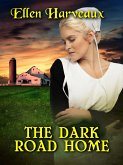 The Dark Road Home (eBook, ePUB) The Dark Road Home (eBook, ePUB)