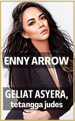 Cover Geliat Asyera, Tetangga Judes (eBook, ePUB)