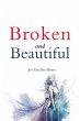 Broken and Beautiful (eBook, ePUB) - Bild 1