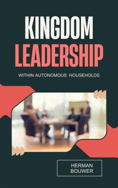Cover Kingdom Leadership within Autonomous Households (eBook, ePUB)