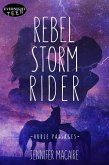 Rebel Storm Rider (eBook, ePUB)