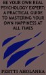 Be Your Own Real Psychology Expert: a... - Bild 1