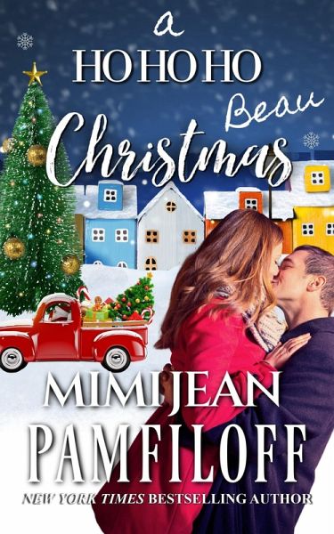 A Ho Ho Ho Beau Christmas (eBook, ePUB) A Ho Ho Ho Beau Christmas (eBook, ePUB)