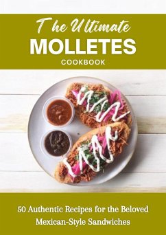 Cover The Ultimate Molletes Cookbook (eBook, ePUB)