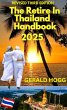 The Retire in Thailand Handbook 2025... - Bild 1