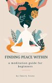 Finding Peace Within (eBook, ePUB)