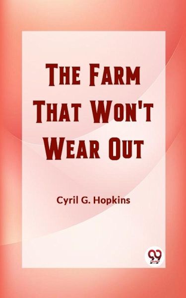 Farm That Won't Wear Out (eBook, ePUB)