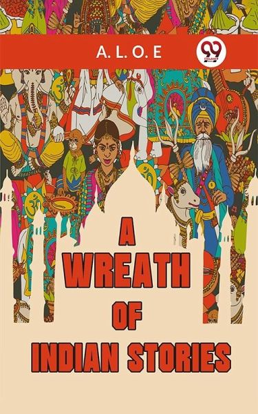 Wreath of Indian Stories (eBook, ePUB) Wreath of Indian Stories (eBook, ePUB)