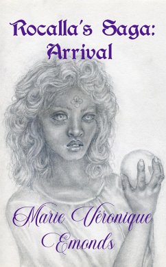 Cover Rocalla's Saga: Arrival (eBook, ePUB)