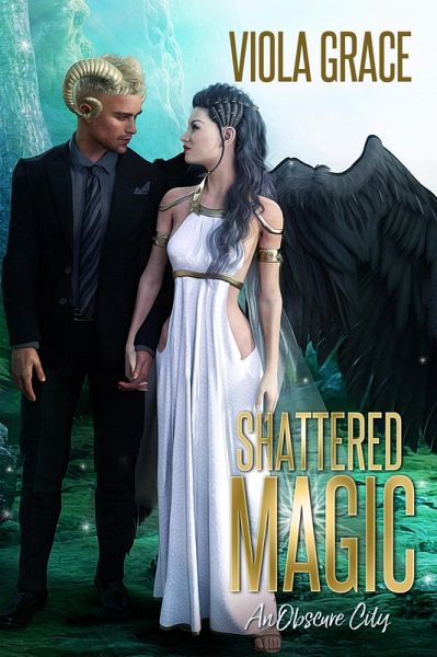 Shattered Magic (An Obscure City, #3) (eBook, ePUB)