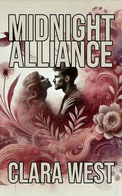 Midnight Alliance (eBook, ePUB) - West, Clara