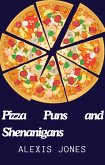 Pizza Puns and Shenanigans (Comedy) (eBook, ePUB)