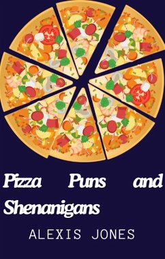 Cover Pizza Puns and Shenanigans (Comedy) (eBook, ePUB)