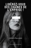 Libérez-vous des chaînes de l'emprise (eBook, ePUB)