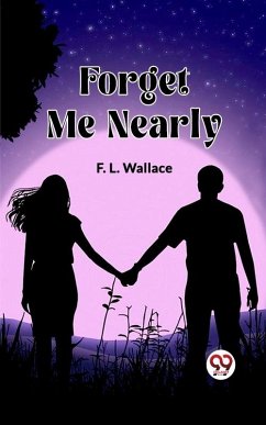 Forget Me Nearly (eBook, ePUB) Cover Forget Me Nearly (eBook, ePUB)