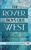 Rover Boys Out West Or The Search for a Lost Mine (eBook, ePUB)