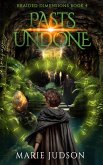 Pasts Undone (Braided Dimensions, #4) (eBook, ePUB)