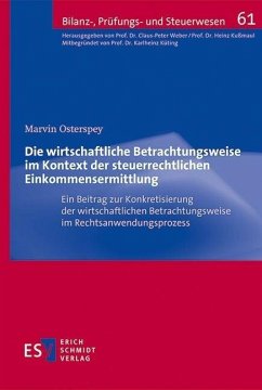 Die wirtschaftliche Betrachtungsweise im Kontext der steuerrechtlichen Einkommensermittlung (eBook, PDF) - Osterspey, Marvin