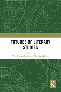 Futures of Literary Studies (eBook, ePUB)