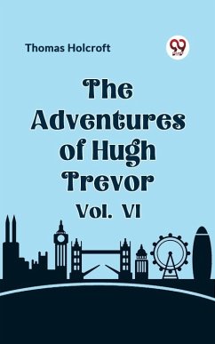 Cover Adventures of Hugh Trevor Vol. VI (eBook, ePUB)